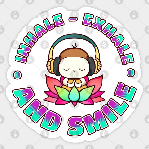 Inhale Exhale and Smile Sticker by Tinteart
